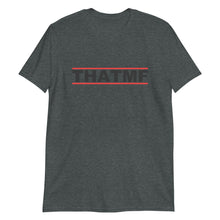 Load image into Gallery viewer, THAT MF Unisex Tee (Black Print)