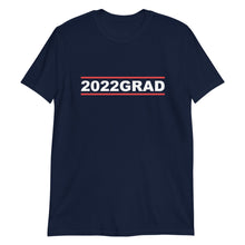 Load image into Gallery viewer, 2022 GRAD Unisex Tee (White Print)