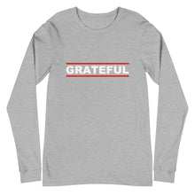 Load image into Gallery viewer, GRATEFUL Unisex Long Sleeve Tee (White Print)