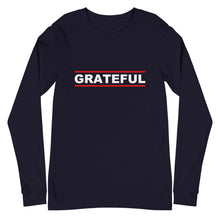 Load image into Gallery viewer, GRATEFUL Unisex Long Sleeve Tee (White Print)