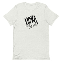 Load image into Gallery viewer, LIBRA LIKE A MF Unisex Tee (Black Print)