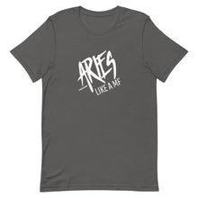 Load image into Gallery viewer, ARIES LIKE A MF Unisex Tee (White Print)