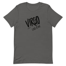 Load image into Gallery viewer, VIRGO LIKE A MF Unisex Tee (Black Print)