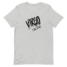 Load image into Gallery viewer, VIRGO LIKE A MF Unisex Tee (Black Print)
