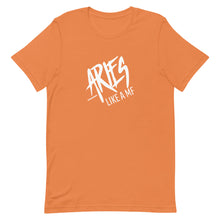 Load image into Gallery viewer, ARIES LIKE A MF Unisex Tee (White Print)
