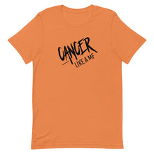 Load image into Gallery viewer, CANCER LIKE A MF Unisex Tee (Black Print)
