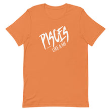 Load image into Gallery viewer, PISCES LIKE A MF Unisex Tee (White Print)