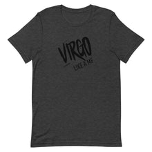 Load image into Gallery viewer, VIRGO LIKE A MF Unisex Tee (Black Print)