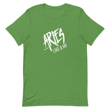 Load image into Gallery viewer, ARIES LIKE A MF Unisex Tee (White Print)