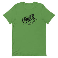 Load image into Gallery viewer, CANCER LIKE A MF Unisex Tee (Black Print)