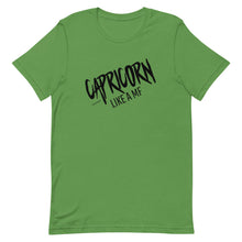 Load image into Gallery viewer, CAPRICORN LIKE A MF Unisex Tee (Black Print)