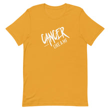 Load image into Gallery viewer, CANCER LIKE A MF Unisex Tee (White Print)