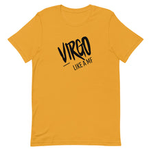Load image into Gallery viewer, VIRGO LIKE A MF Unisex Tee (Black Print)