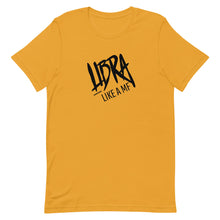 Load image into Gallery viewer, LIBRA LIKE A MF Unisex Tee (Black Print)