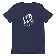 Load image into Gallery viewer, LEO LIKE A MF Unisex Tee (White Print)