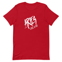Load image into Gallery viewer, ARIES LIKE A MF Unisex Tee (White Print)