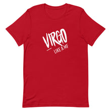 Load image into Gallery viewer, VIRGO LIKE A MF Unisex Tee (White Print)