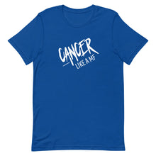 Load image into Gallery viewer, CANCER LIKE A MF Unisex Tee (White Print)