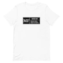 Load image into Gallery viewer, RATED MF Unisex Tee (White Print)