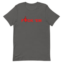 Load image into Gallery viewer, F 'EM Unisex Tee (Red Print)