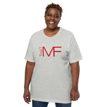 Load image into Gallery viewer, That MF Logo Unisex Tee (Red Print)