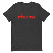 Load image into Gallery viewer, F 'EM Unisex Tee (Red Print)