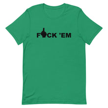 Load image into Gallery viewer, F 'EM Unisex Tee (Black Print)