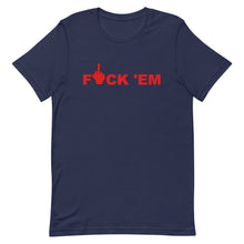 Load image into Gallery viewer, F 'EM Unisex Tee (Red Print)