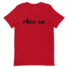 Load image into Gallery viewer, F 'EM Unisex Tee (Black Print)