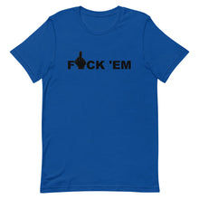 Load image into Gallery viewer, F 'EM Unisex Tee (Black Print)