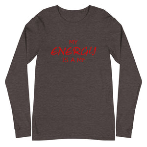 MY ENERGY/MF Unisex Long Sleeve Tee (Red Print)