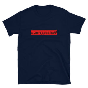 #unstoppableMF Unisex Tee (Black Print/Red Box)