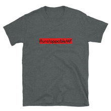 Load image into Gallery viewer, #unstoppableMF Unisex Tee (Black Print/Red Box)
