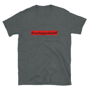 #unstoppableMF Unisex Tee (Black Print/Red Box)