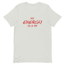 Load image into Gallery viewer, MY ENERGY/MF Unisex Tee (Red Print)
