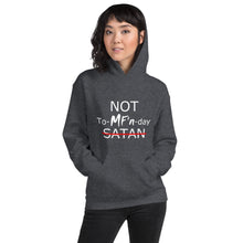 Load image into Gallery viewer, NOT To-MF&#39;n-day Unisex Hoodie (White Print)
