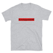 Load image into Gallery viewer, #unstoppableMF Unisex Tee (Black Print/Red Box)
