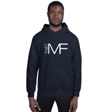 Load image into Gallery viewer, That MF Logo Unisex Hoodie (White Print)
