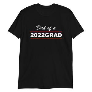 2022 GRAD "Dad" Unisex Tee (White Print)