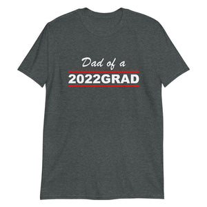 2022 GRAD "Dad" Unisex Tee (White Print)