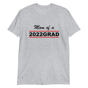 2022 GRAD "Mom" Unisex Tee (Black Print)