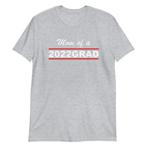 2022 GRAD "Mom" Unisex Tee (White Print)