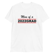 Load image into Gallery viewer, 2022 GRAD &quot;Mom&quot; Unisex Tee (Black Print)
