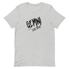 Load image into Gallery viewer, GEMINI LIKE A MF Unisex Tee (Black Print)
