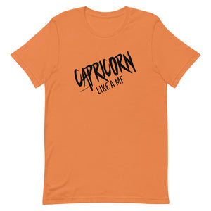 CAPRICORN LIKE A MF Unisex Tee (Black Print)