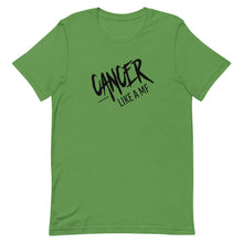Load image into Gallery viewer, CANCER LIKE A MF Unisex Tee (Black Print)

