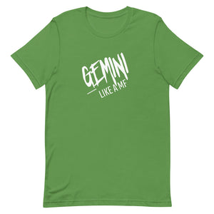 GEMINI LIKE A MF Unisex Tee (White Print)