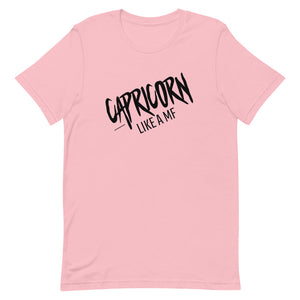 CAPRICORN LIKE A MF Unisex Tee (Black Print)