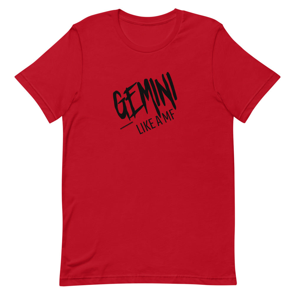 GEMINI LIKE A MF Unisex Tee (Black Print)