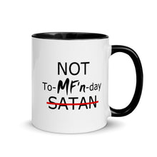 Load image into Gallery viewer, Not To-MF&#39;n-day Mug 11oz (Black handle/interior)
